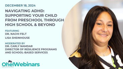 Navigating ADHD: Supporting Your Child from Preschool through High School and Beyond